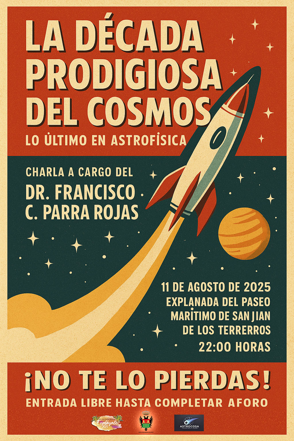CHARLA DE ASTRONOMÍA, “LA DÉCADA PRODIGIOSA DEL COSMOS”